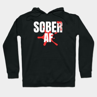 Sober AF - Paint Splash Hoodie